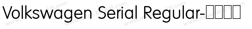 Volkswagen Serial Regular字体转换